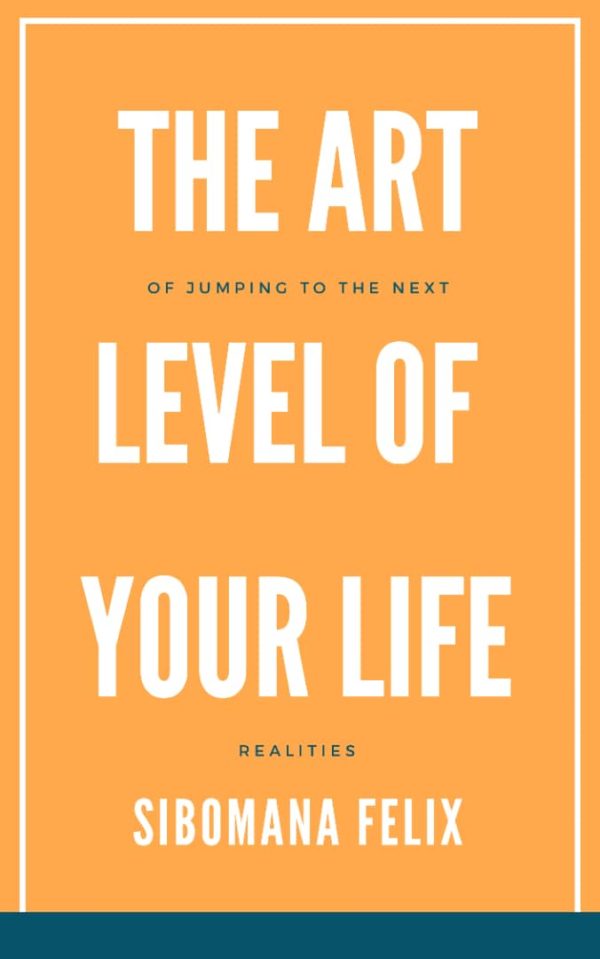 The art of quantum jumping to the next level of your life realities - Image 2